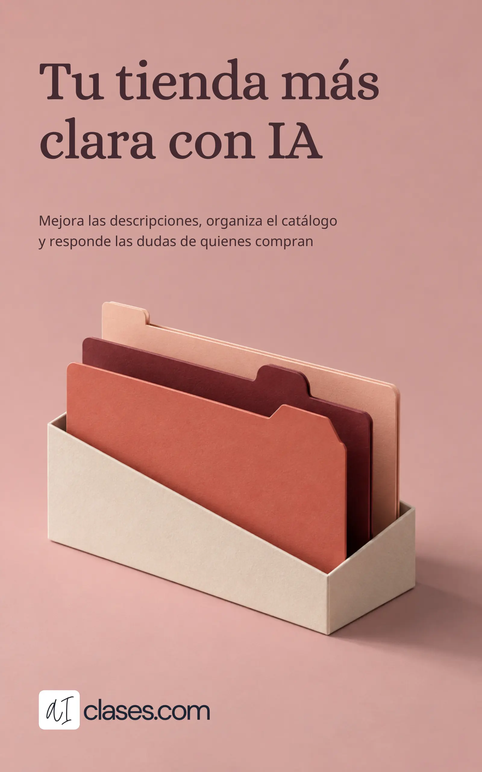 Tu tienda más clara con IA