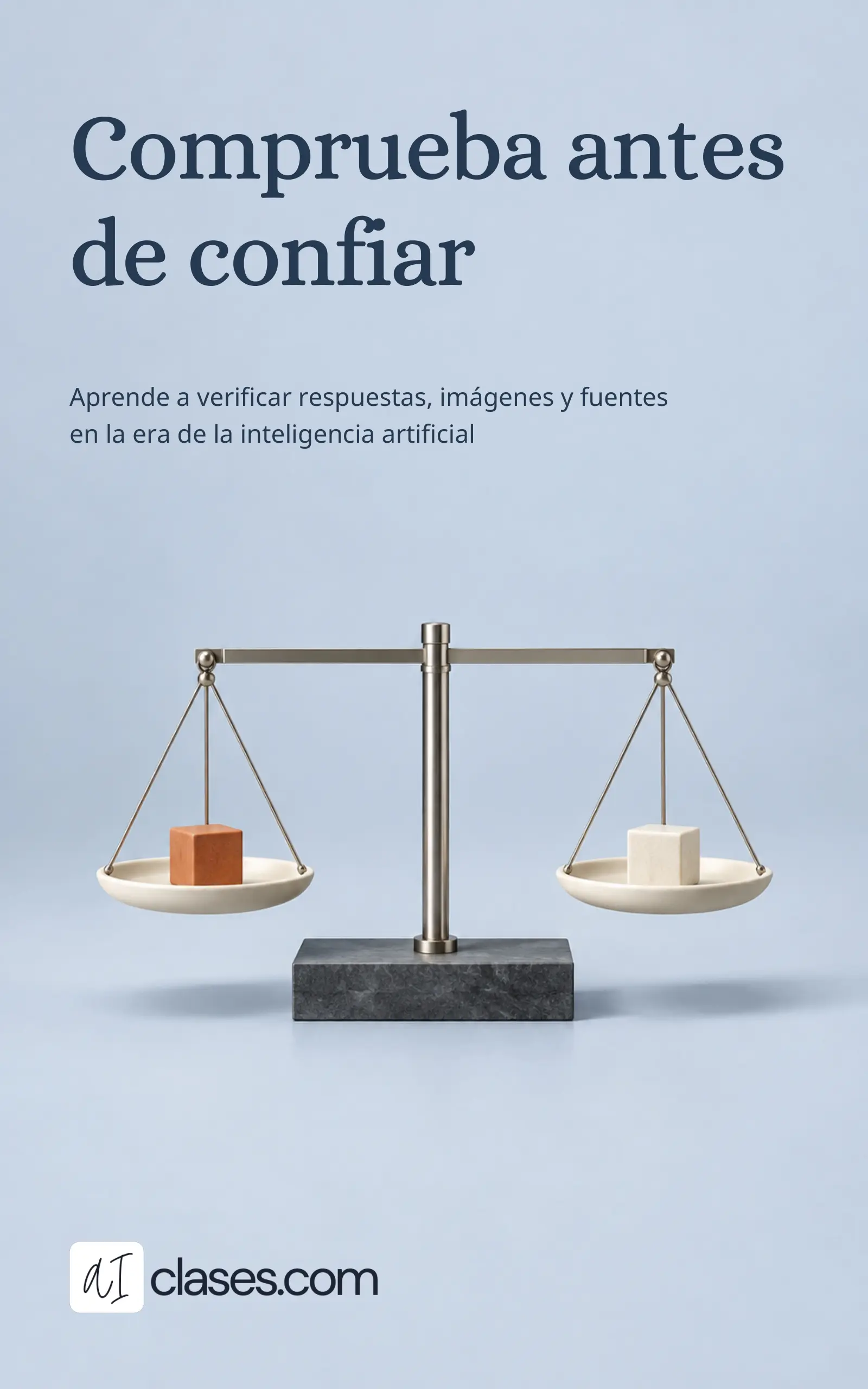 Comprueba antes de confiar