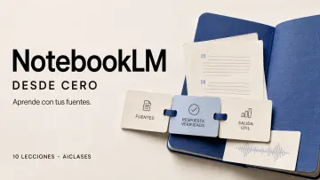 NotebookLM desde cero