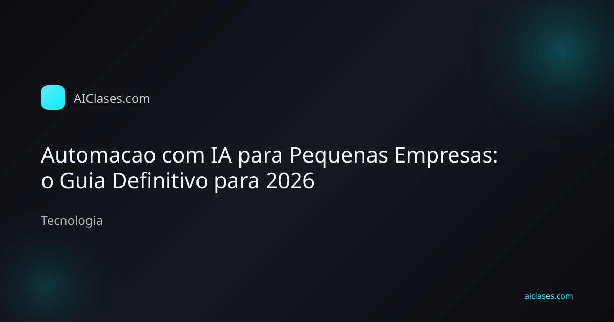 Pequena empresa brasileira usando automacao com inteligencia artificial para crescer